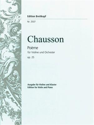 Ernest Chausson: Poeme op. 25: Violine mit Begleitung