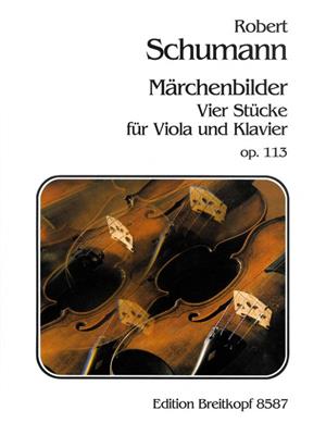 Robert Schumann: Marchenbilder Op. 113: Viola mit Begleitung