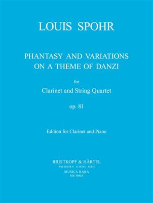 Louis Spohr: Fantasie und Variationen op.81: Klarinette mit Begleitung