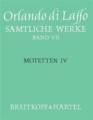 Orlando di Lasso: Sämtliche Werke, AF Band 7 (Motetten IV): Gemischter Chor mit Begleitung