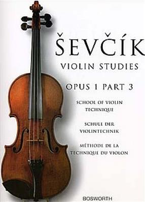 Otakar Sevcik: School Of Violin Technique, Opus 1 Part 3: Violine Solo
