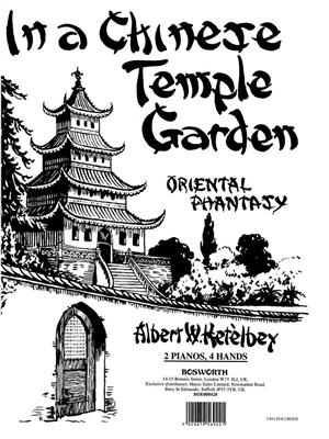 Albert Ketèlbey: In A Chinese Temple Garden - Oriental Phantasy: Klavier Duett