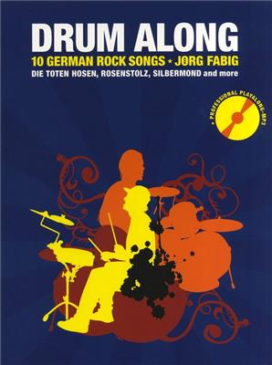 Jörg Fabig: Drum Along - 10 German Rock Songs: Schlagzeug