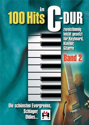 100 Hits In C-Dur: Band 2: Klavier, Gesang, Gitarre (Songbooks)