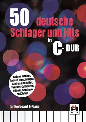50 Deutsche Schlager in C-Dur: Gesang mit Klavier