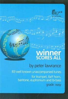 Peter Lawrance: Peter Lawrence: Winner Scores All TC Brass: Trompete Solo