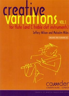 Malcolm Miles: Creative Variations Volume 1: Flöte mit Begleitung