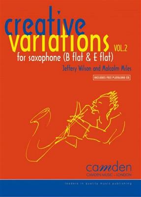 Malcolm Miles: Creative Variations Volume 2: Saxophon Ensemble