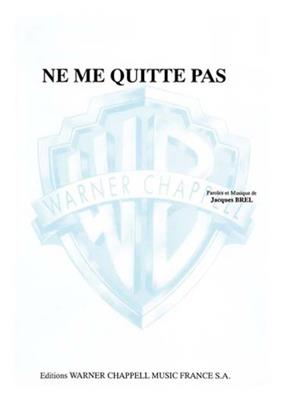 Brel: Ne Me Quitte Pas: Klavier, Gesang, Gitarre (Songbooks)