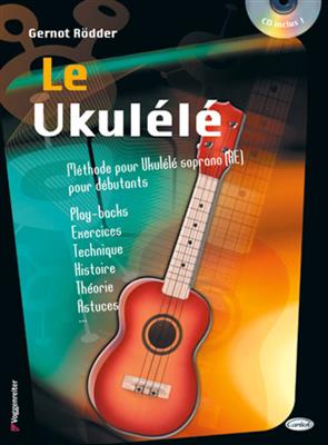 Gernot Rödder: Le Ukulélé: Ukulele Solo