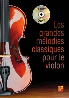 Paul Veiga: Les Grandes Mélodies Classiques - Violon: Violine Solo