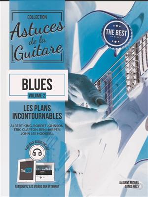 Denis Roux: Astuces De La Guitare Blues Vol. 2: Gitarre Solo