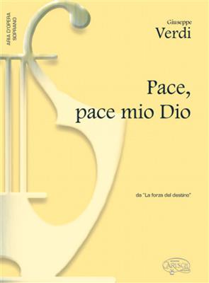 Giuseppe Verdi: Pace, pace mio Dio, da La Forza del Destino: Gesang mit Klavier
