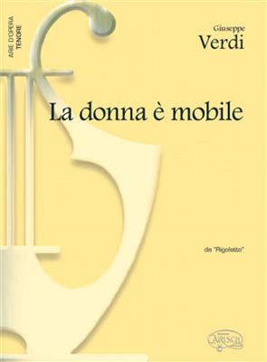 Giuseppe Verdi: La Donna è Mobile, da Rigoletto: Gesang mit Klavier