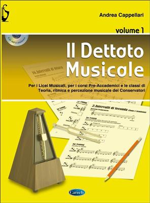 Andrea Cappellari: Il Dettato Musicale Vol. 1