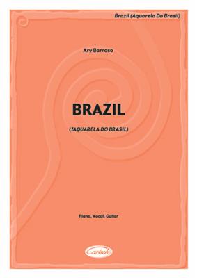 Brazil (Aquarela Do Brasil): Klavier, Gesang, Gitarre (Songbooks)