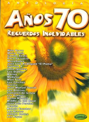 Anos 70 Recuerdos Inolvidables: Klavier, Gesang, Gitarre (Songbooks)