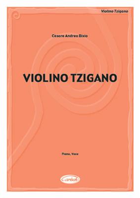 Cesare Andrea Bixio: Violino Tzigano: Gesang mit Klavier