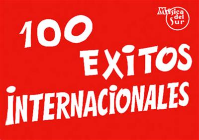 100 Exitos Internacionales: Melodie, Text, Akkorde