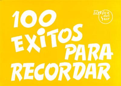 100 Exitos Para Recordar: Melodie, Text, Akkorde