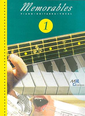 Memorables 1: Klavier, Gesang, Gitarre (Songbooks)