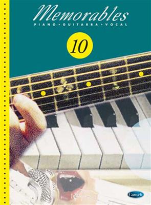 Memorables 10: Klavier, Gesang, Gitarre (Songbooks)