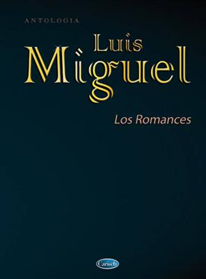Luis Los Romances: Klavier, Gesang, Gitarre (Songbooks)