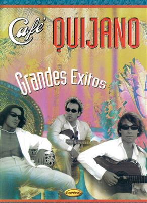 Cafe Quijano Grandes Exitos: Klavier, Gesang, Gitarre (Songbooks)