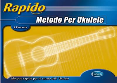 Rapido - Metodo Per Ukulele