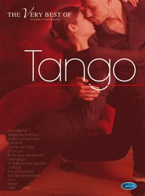 The Very Best of Tango: Klavier, Gesang, Gitarre (Songbooks)