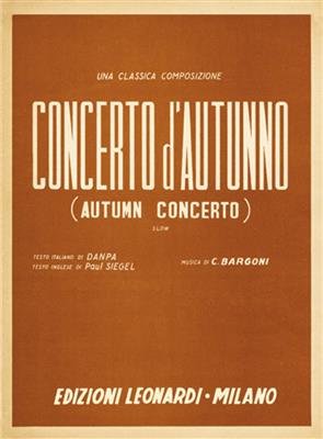 Concerto d'autunno: Klavier, Gesang, Gitarre (Songbooks)