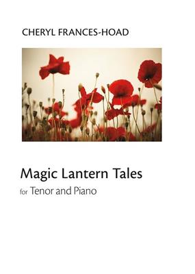 Cheryl Frances-Hoad: Magic Lantern Tales: Gesang mit Klavier