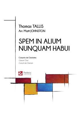 Thomas Tallis: Spem in alium nunquam habui: (Arr. Matt Johnston): Klarinette Ensemble