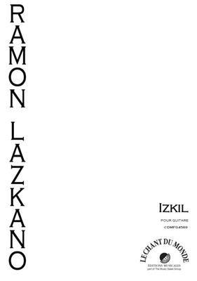 Ramon Lazkano: Ezkil: Gitarre Solo