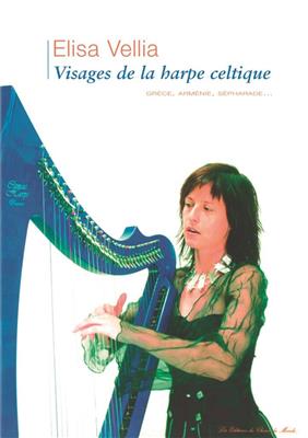 Elisa Vellia: Visages De La Harpe Celtique: Harfe Solo