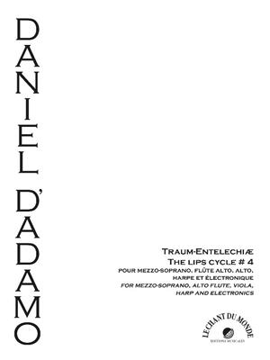 Daniel D'Adamo: Traum Entelechiae: Kammerensemble