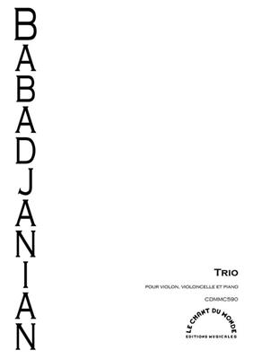 Arno Babajanian: Trio Pour Piano, violon et violoncelle: Klaviertrio