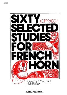 Sixty Selected Studies for French Horn - Book II