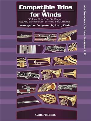 Larry Clark: Compatible Trios for Winds: (Arr. Larry Clark): Variables Blasorchester
