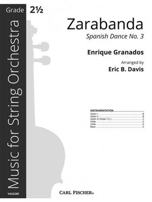 Enrique Granados: Zarabanda: (Arr. Eric Davis): Streichorchester