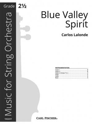Carlos Lalonde: Blue Valley Spirit: Streichorchester