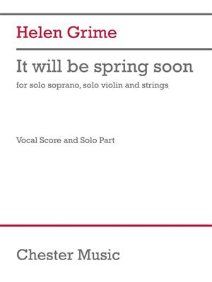 Helen Grime: It will be spring soon (vocal score/part): Gesang mit sonstiger Begleitung