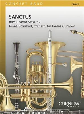 Franz Schubert: Sanctus: (Arr. James Curnow): Blasorchester