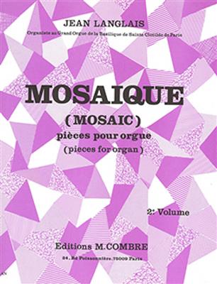 Jean Langlais: Mosaïque Vol.2 (5 pièces): Orgel