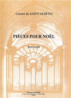 Léonce de Saint-Martin: Pièces pour noël (3) Op.31, 19 et 25: Orgel