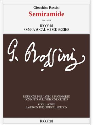 Gioachino Rossini: Semiramide Volumes 1 & 2: Gesang mit Klavier