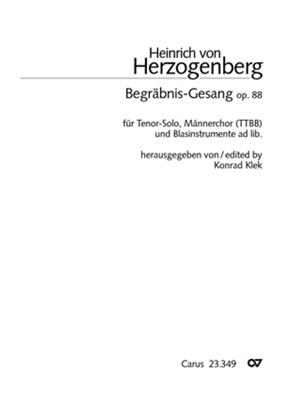 Heinrich von Herzogenberg: Begräbnis-Gesang: Männerchor mit Ensemble