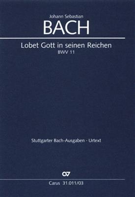 Johann Sebastian Bach: Himmelfahrtsoratorium: Gemischter Chor mit Ensemble