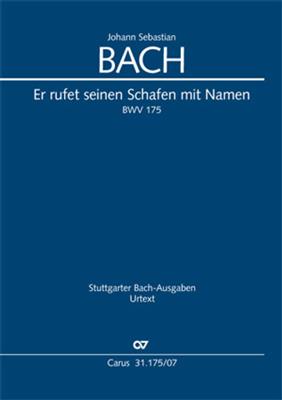 Johann Sebastian Bach: Er rufet seinen Schafen mit Namen: Gemischter Chor mit Ensemble