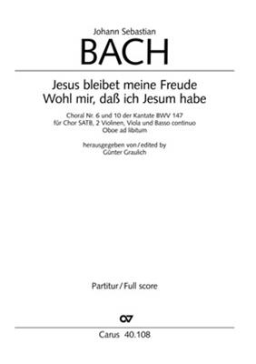 Johann Sebastian Bach: Jesus bleibet meine Freude BWV 147,6 und 10: Gemischter Chor mit Ensemble